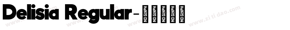 Delisia Regular字体转换